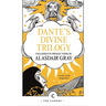 Dante's Divine Trilogy