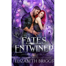 Fates Entwined