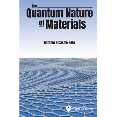 The Quantum Nature of Materials