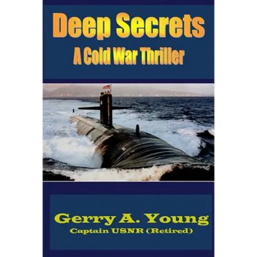 Deep Secrets: A Cold War Thriller