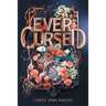 Ever Cursed
