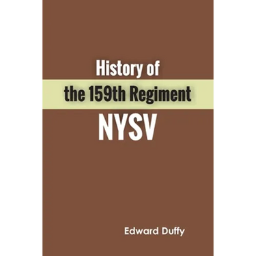 History of the 159th Regiment NYSV