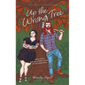 Up the Wrong Tree