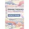 Daxiang Theology: A Chinese Comparative Theology