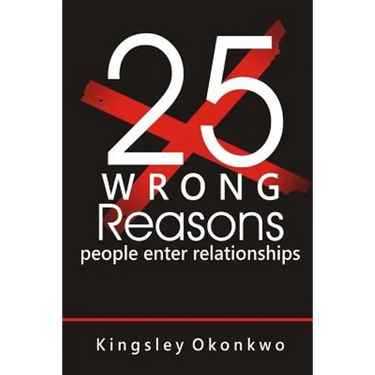 25 Wrong Reasons People Enter Relationships
