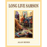 Long Live Samson