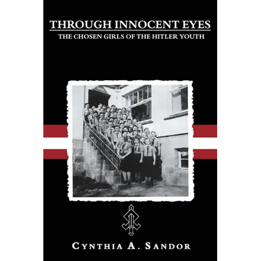 Through Innocent Eyes: The Chosen Girls of the Hitler Youth