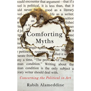 Comforting Myths: Concerning the Political in Art