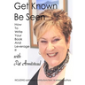 Get Known Be Seen with Pat Armitstead