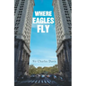Where Eagles Fly