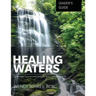 Healing Waters: Leader's Guide