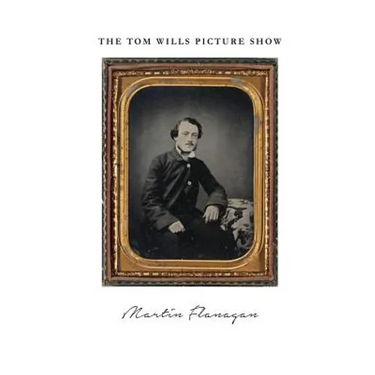 The Tom Wills Picture Show