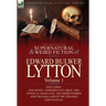 The Collected Supernatural and Weird Fiction of Edward Bulwer Lytton-Volume 1: Including One Novel 'Asmodeus at Large, ' One Novella 'Falkland, ' Ten