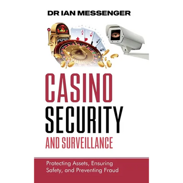 Casino Security and Surveillance: Protecting Assets, Ensuring Safety, and Preventing Fraud