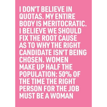 50% of the Time the Right Person for the Job Must Be a Woman