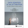 Data Strategy and AI Value Creation