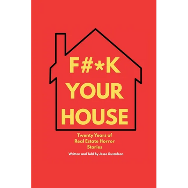Fuck Your House