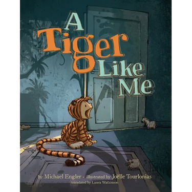 A Tiger Like Me