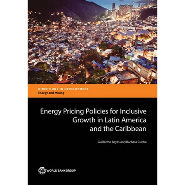 Energy Pricing Policies for Inclusive Growth in Latin America and the Caribbean