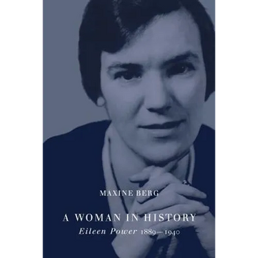 A Woman in History: Eileen Power, 1889 1940