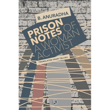 Prison Notes of a Woman Activist: Indian writing