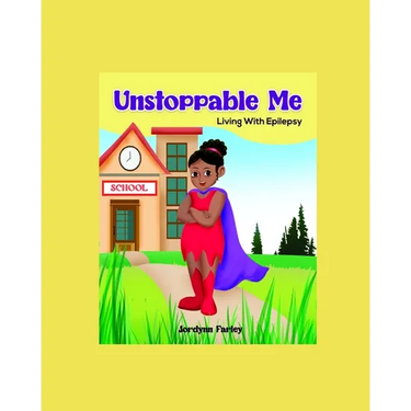 Unstoppable Me: Living With Epilepsy