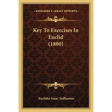 Key To Exercises In Euclid (1880)