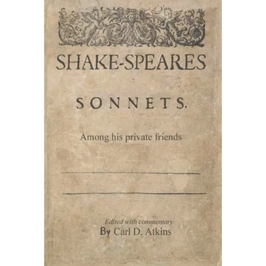 Shakespeare's Sonnets Among His Private Friends