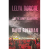Lelya Dorche and the Coney Island Cure