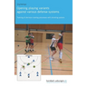 Opening playing variants against various defense systems: Training of decision-making processes with shooting options