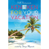 Will Shortz Presents Kenken for Your Vacation: 100 Easy to Hard Logic Puzzles That Make You Smarter