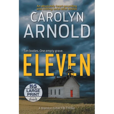 Eleven: An absolutely heart-pounding and chilling serial killer thriller