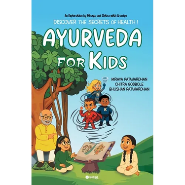 Ayurveda for Kids: Discover the secrets of Health!