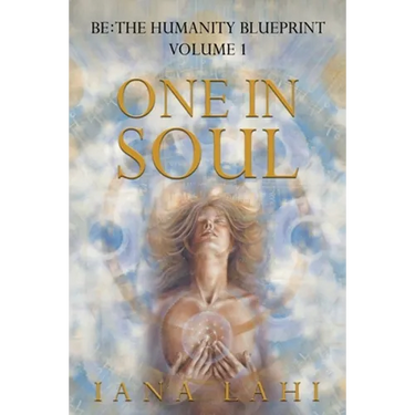 One in Soul: Unlocking the Power of Your Soul
