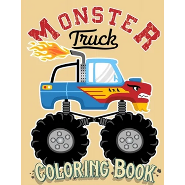 Monster Truck Coloring Book: For Kids Ages 4-8 Big Print Unique Drawing of Monster Truck, Cars, Trucks, Мuscle Cars, SUVs, Supercars and more Po