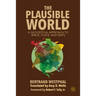 The Plausible World: A Geocritical Approach to Space, Place, and Maps