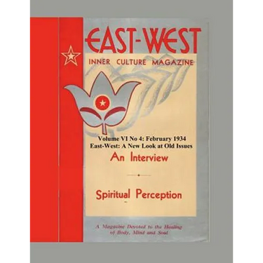 Volume VI No 4: February, 1934: East-West: A New Look at Old Issues