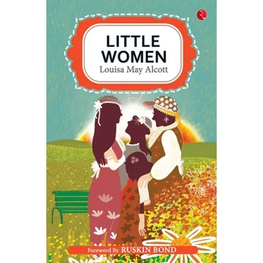 Little Women by Louisa may alcott