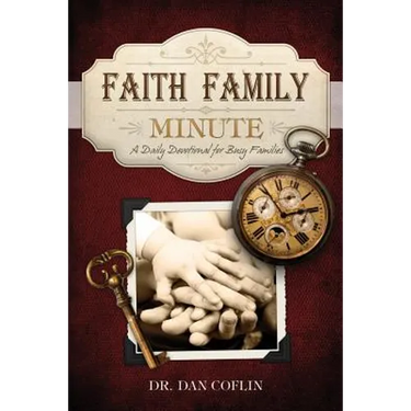 Faith Family Minute: A Daily Devotional for Busy Families