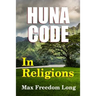 The Huna Code In Religions