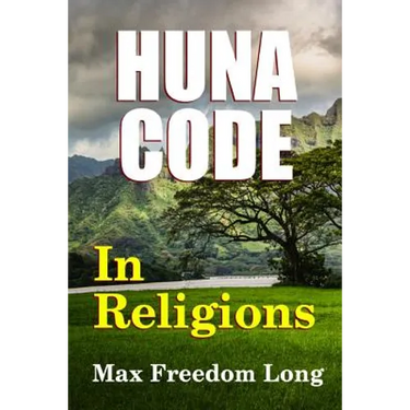 The Huna Code In Religions