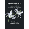 Nick Carter Stories No. 11, November 23, 1912: Nick Carter Strikes Oil; or, Uncovering More Than a Murder