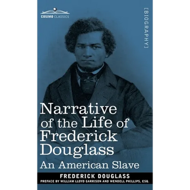 Narrative of the Life of Frederick Douglass: An American Slave