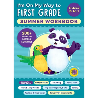 I'm on My Way to First Grade Summer Workbook: 200+ Pages of Games & Activities