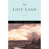 The Lost Land: Poems