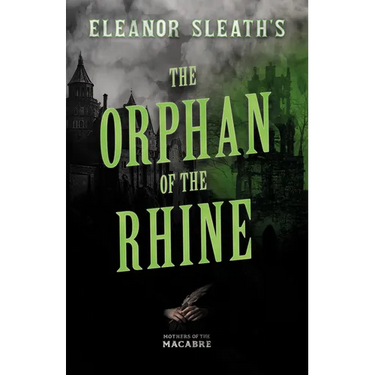 Eleanor Sleath's The Orphan of the Rhine