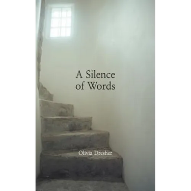A Silence of Words