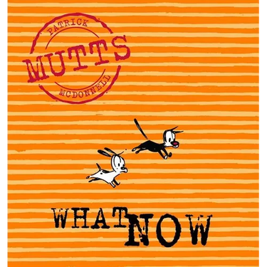 What Now: Mutts VII