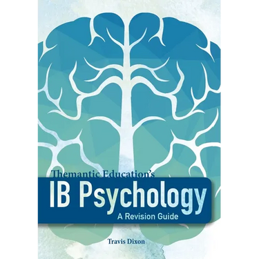 IB Psychology - A Revision Guide (1st Edition - 2018)