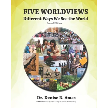 Five Worldviews: Different Ways We See the World